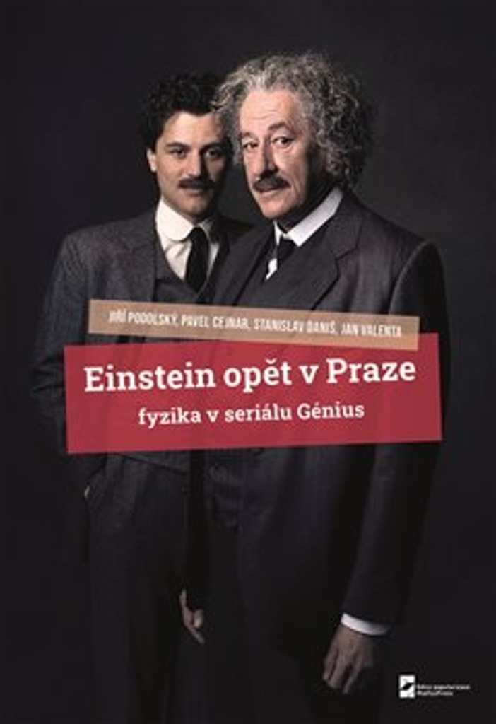 Einstein opět v Praze - Jiří Podolský