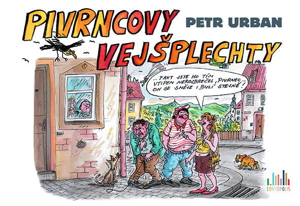 Pivrncovy vejšplechty - Petr Urban