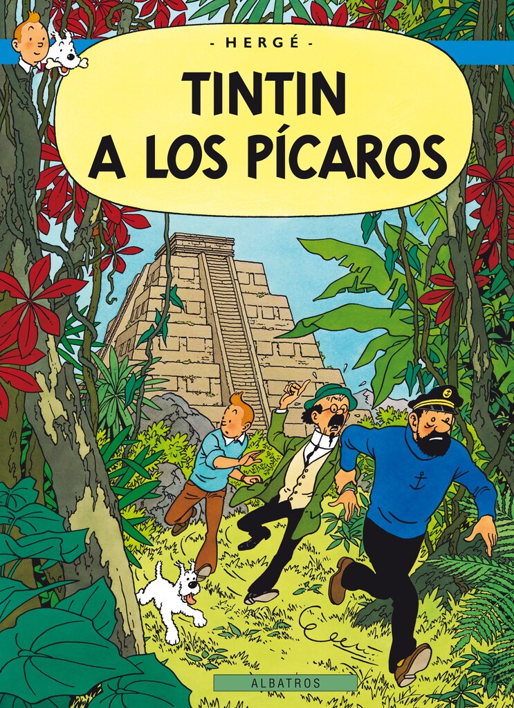 Tintinova dobrodružství Tintin a los Pícaros - Hergé