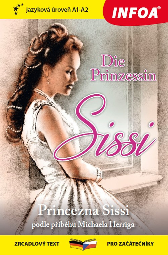 Die Prinzessin Sissi/Princezna Sissi