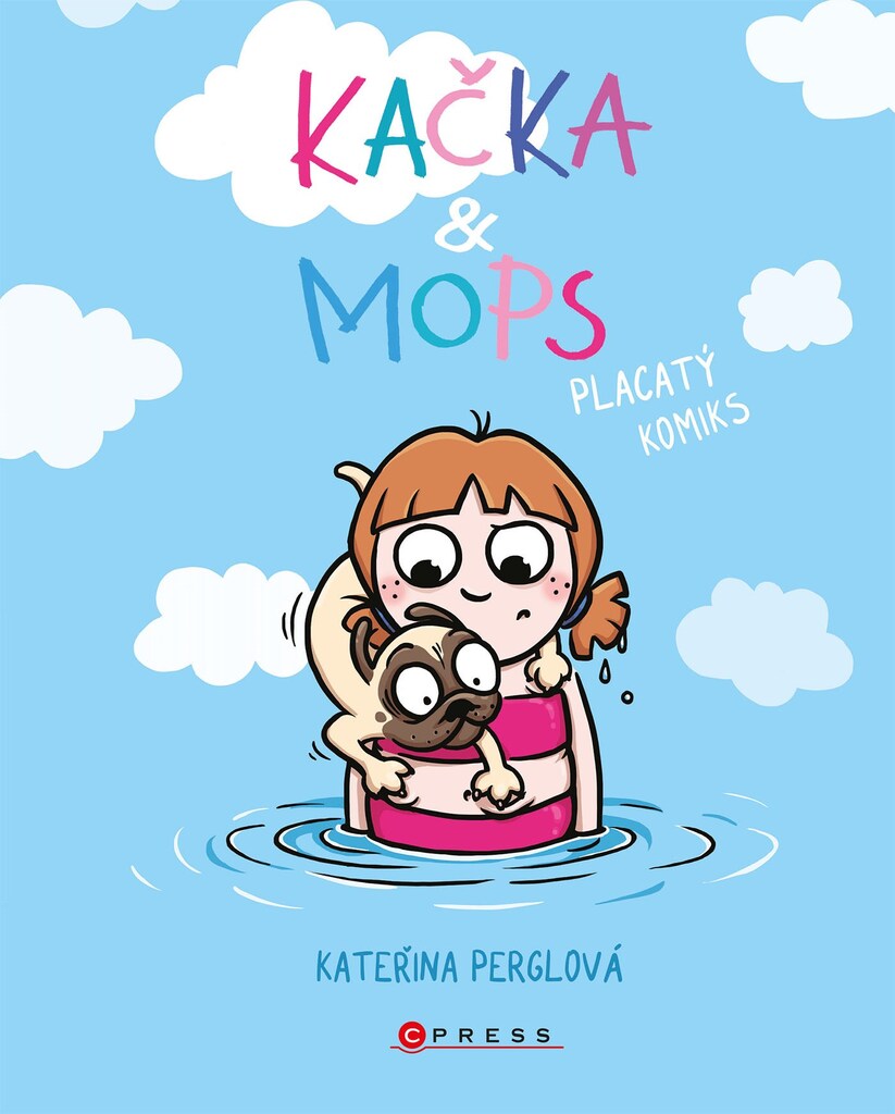 Kačka & Mops Placatý komiks - Kateřina Perglová