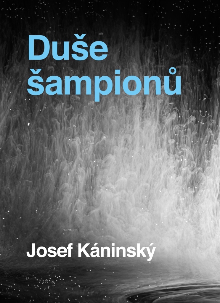 Duše šampionů - Josef Kaninský