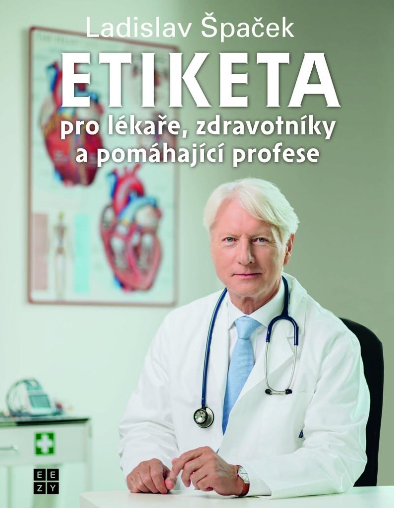 Etiketa pro lékaře - Ladislav Špaček
