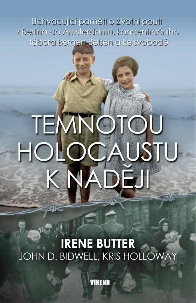 Temnotou holocaustu k naději - Irene Butter