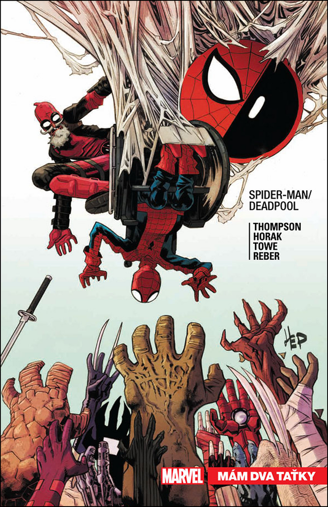 Spider-Man/Deadpool Mám dva taťky - Robbie Thompson