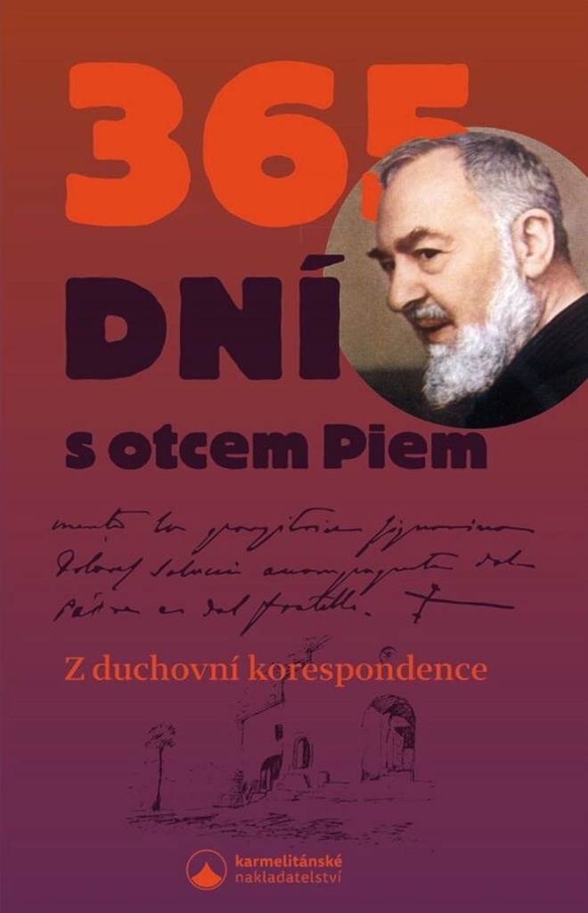 365 dní s otcem Piem - Pio Z Pietrelciny