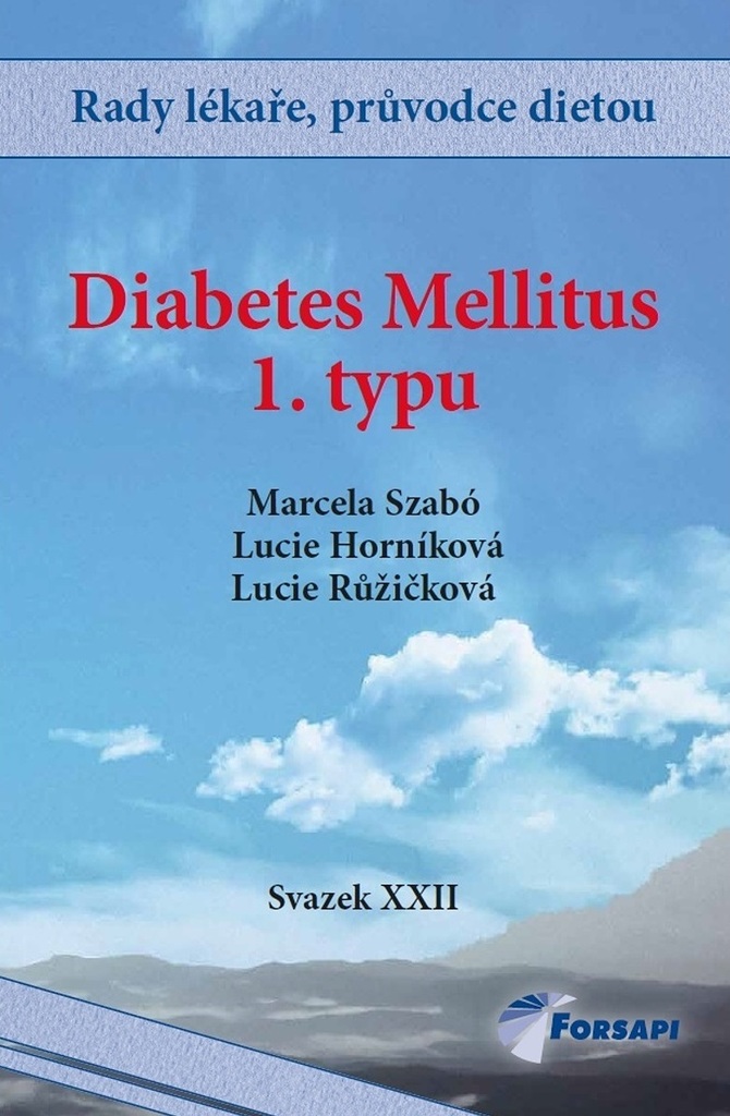 Diabetes mellitus 1. typu - Lucie Růžičková