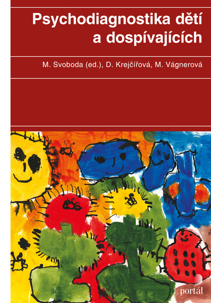 Psychodiagnostika dětí a dospívajících - Mojmír Svoboda