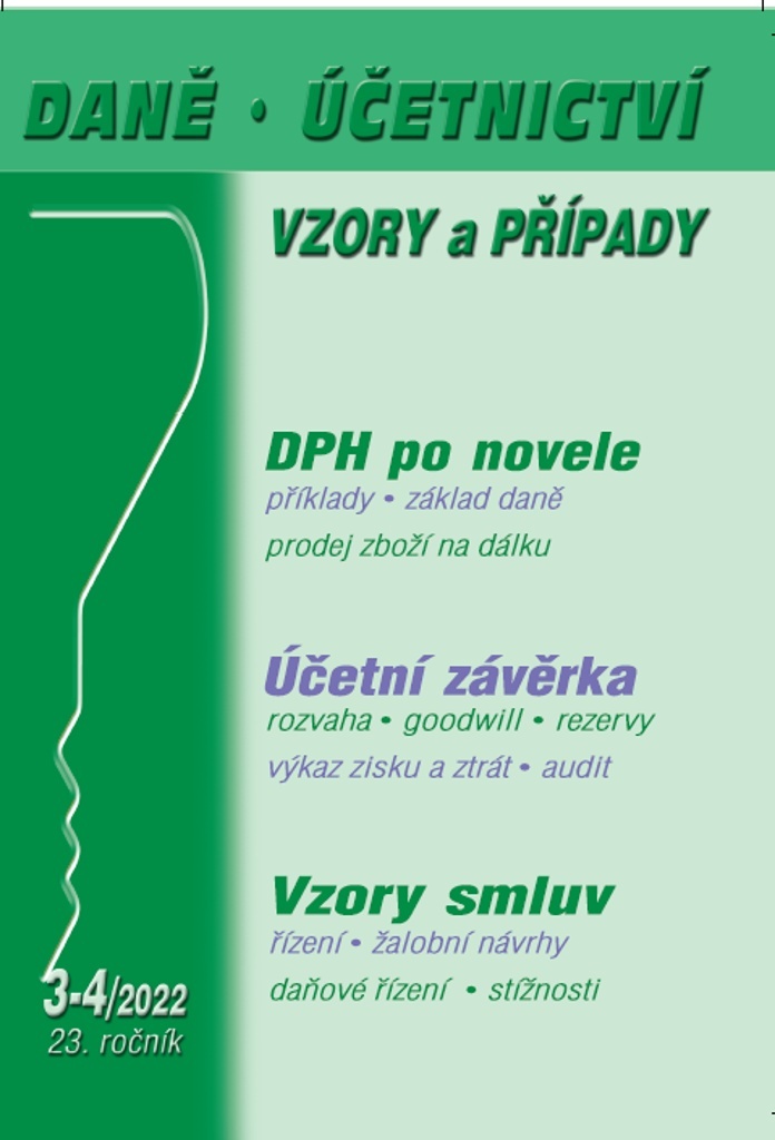 Daně, účetnictví, vzory a případy 3-4/2022 - Václav Benda