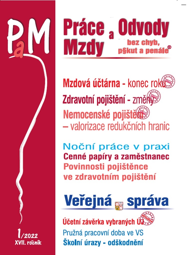 Práce a mzdy 1/2022 – Mzdová účtárna – konec roku - Zdeněk Morávek