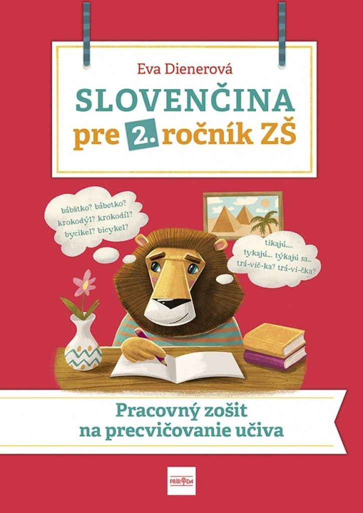 Slovenčina pre 2. ročník ZŠ - Eva Dienerová