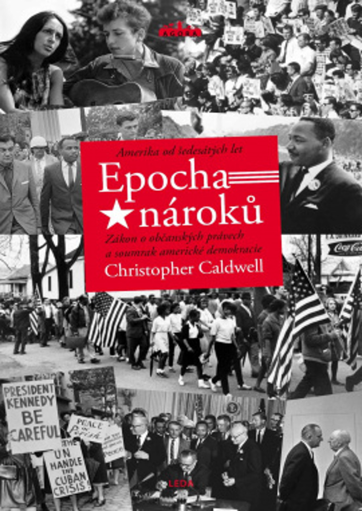 Epocha nároků - Christopher Caldwell