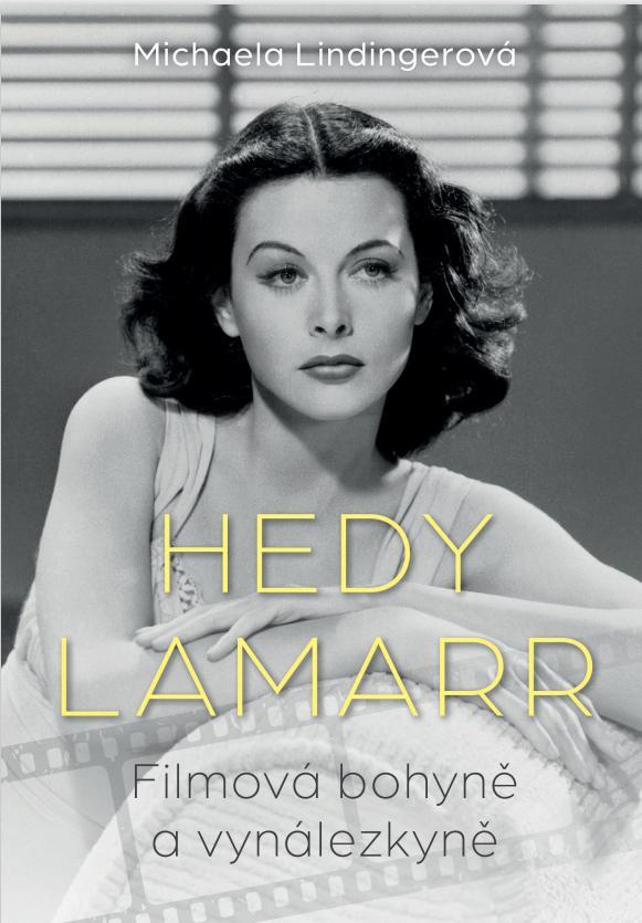 Hedy Lamarr - Michaela Lindingerová