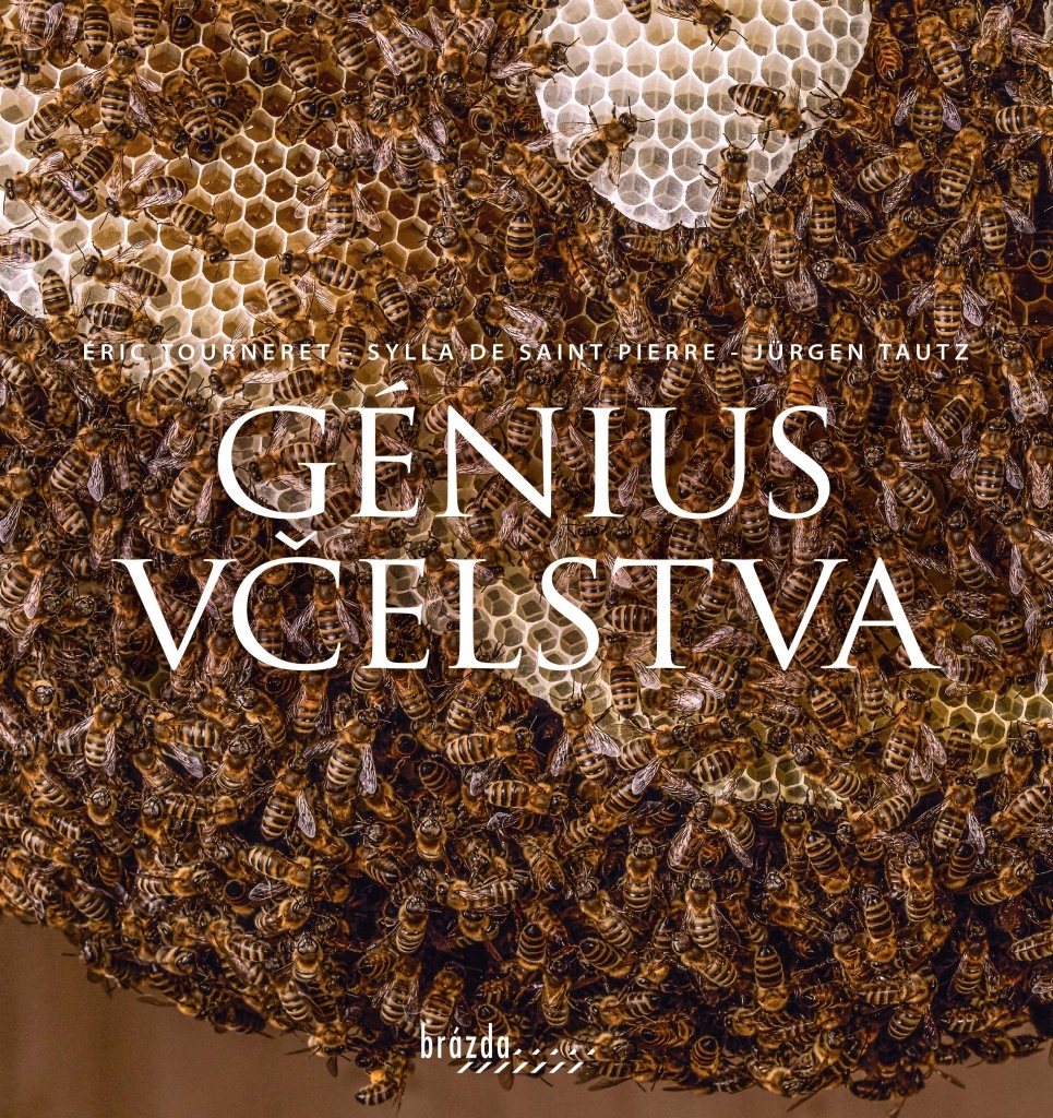 Génius včelstva - Jurgen Tautz