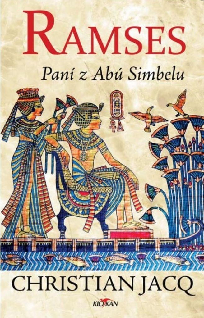 Ramses Paní z Abú Simbelu - Christian Jacq