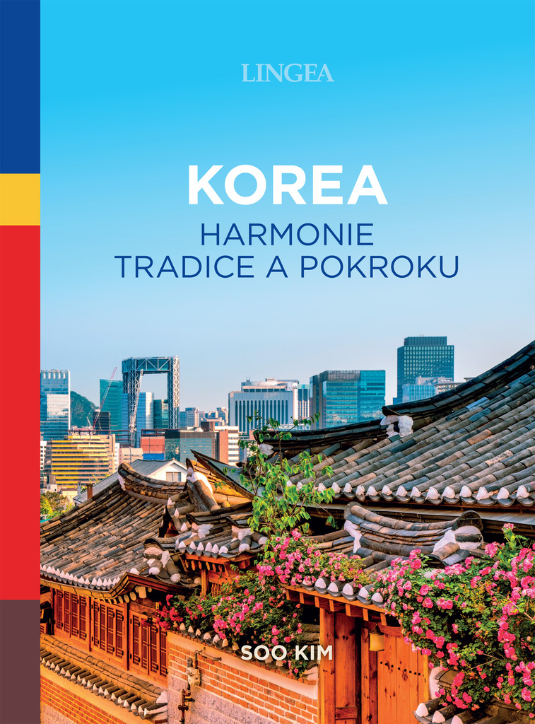 Korea harmonie tradice a pokroku - Soo Kim
