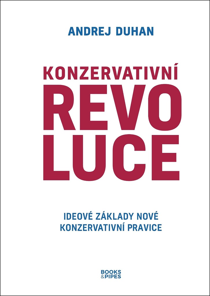 Konzervativní revoluce - Andrej Duhan