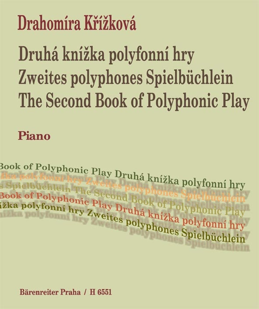 Druhá knížka polyfonní hry - Drahomíra Křížková