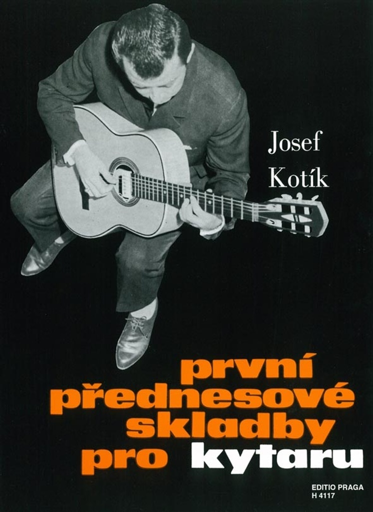 První přednesové skladby pro kytaru - Josef Kotík