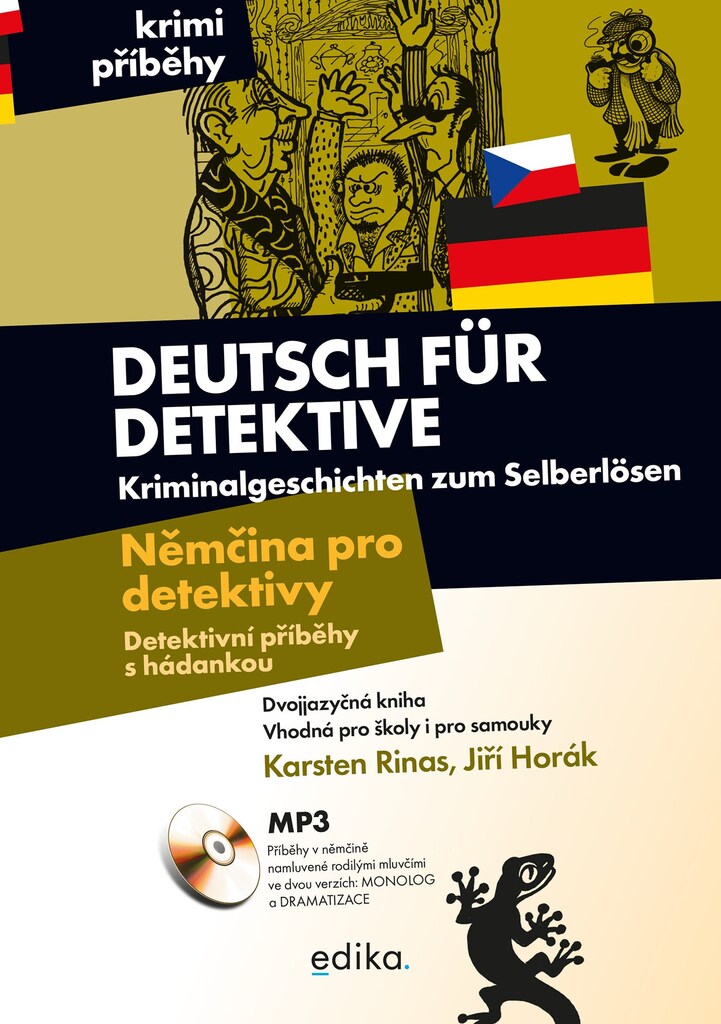 Deutsch für Detektive Němčina pro detektivy - Jiří Horák