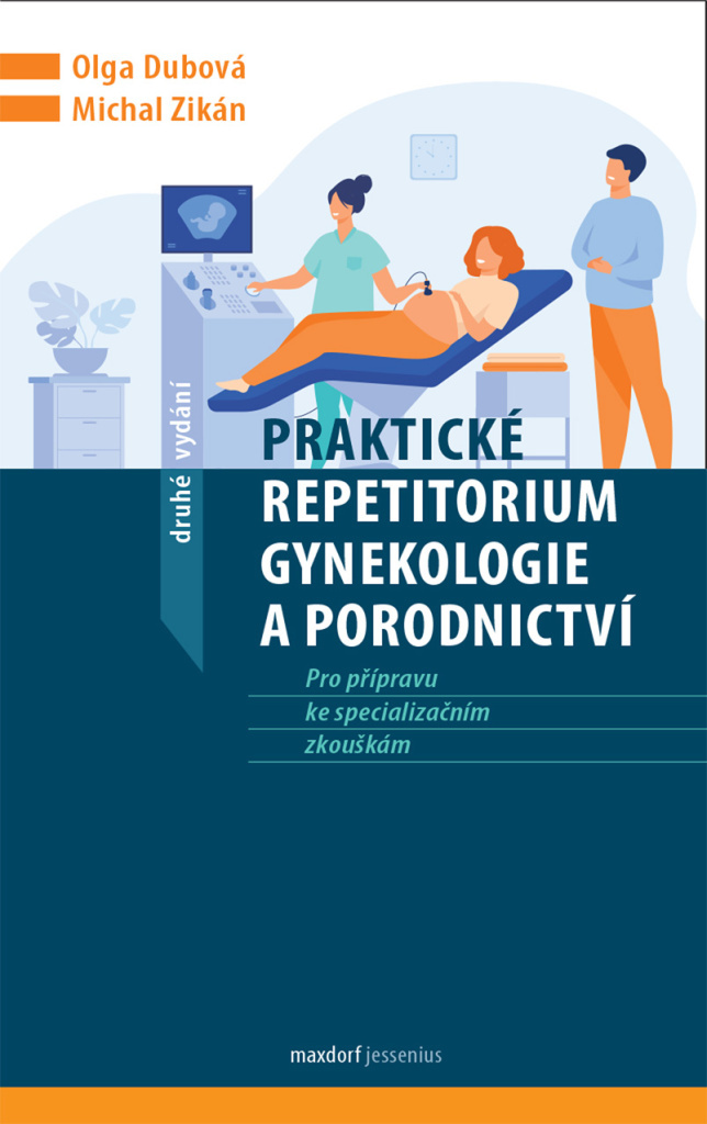 Praktické repetitorium gynekologie a porodnictví - Michal Zikán