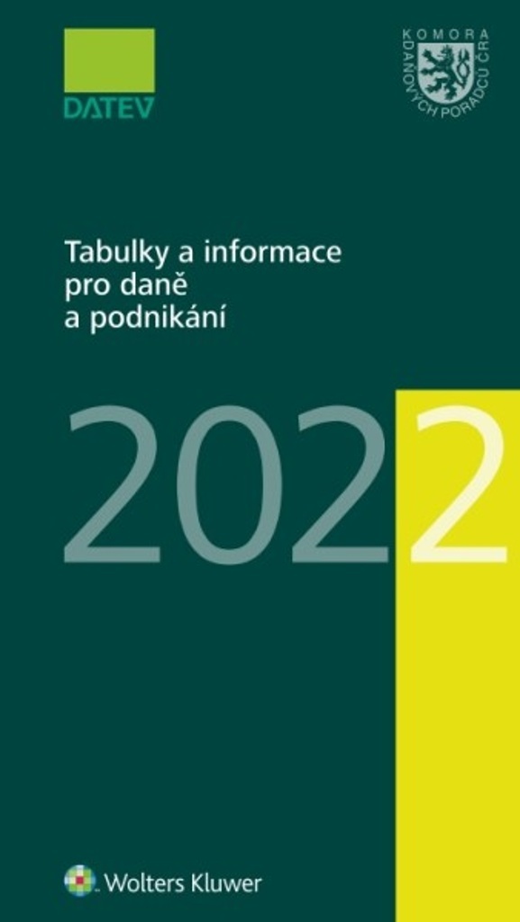 Tabulky a informace pro daně a podnikání 2022 - Petr Kameník