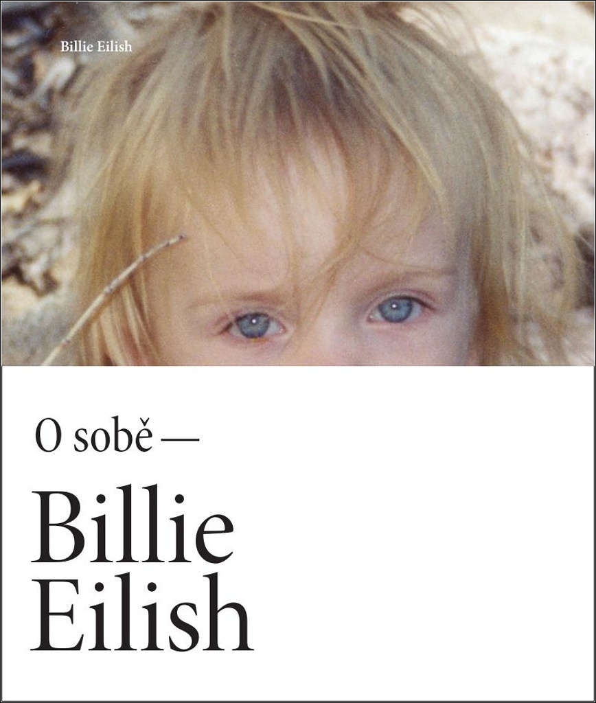 Billie Eilish O sobě - Billie Eilish