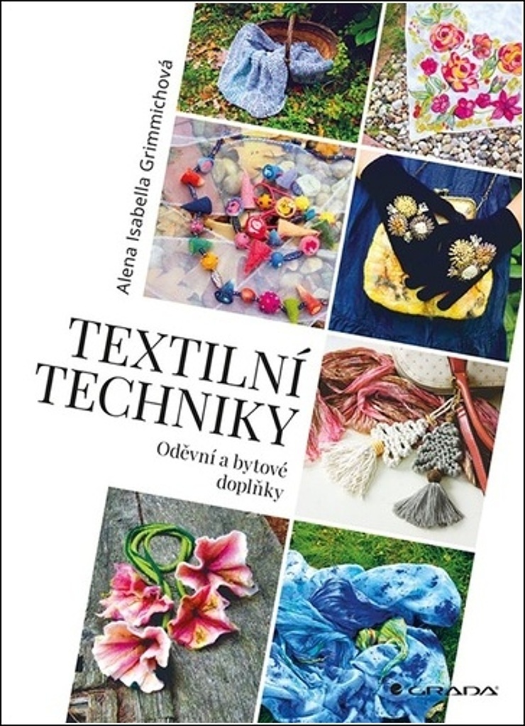Textilní techniky - Isabella Alena Grimmichová