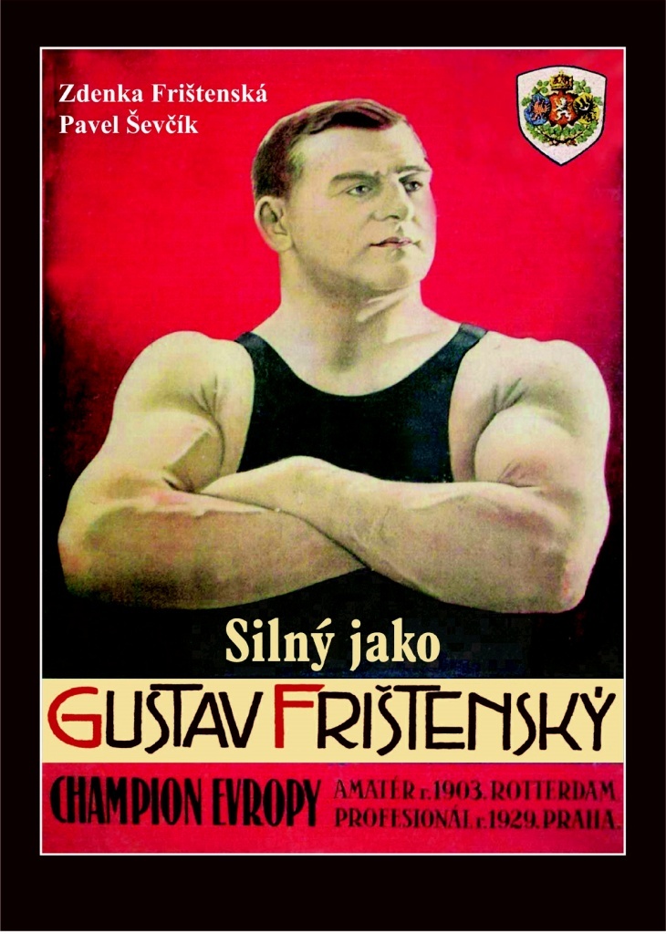 Silný jako Gustav Frištenský - Pavel Ševčík