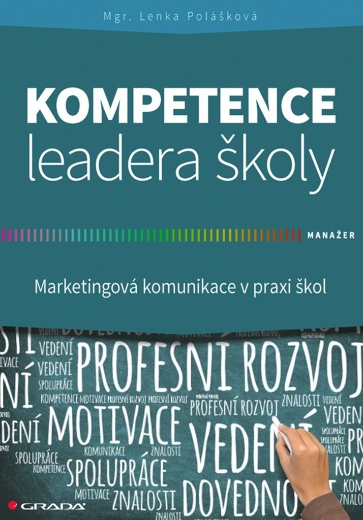 Kompetence leadera školy - Lenka Polášková