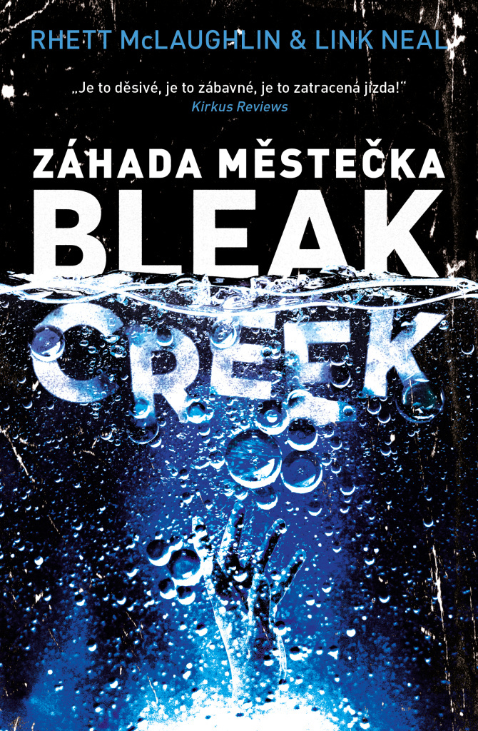 Záhada městečka Bleak Creek - Rhett McLaughlin