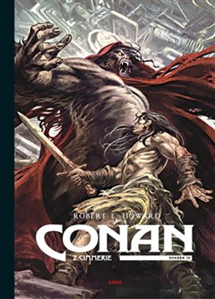 Conan z Cimmerie 4 II. - Robert Ervin Howard