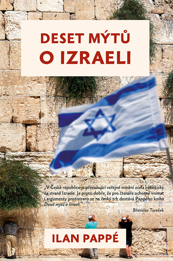 Deset mýtů o Izraeli - Ilan Pappe