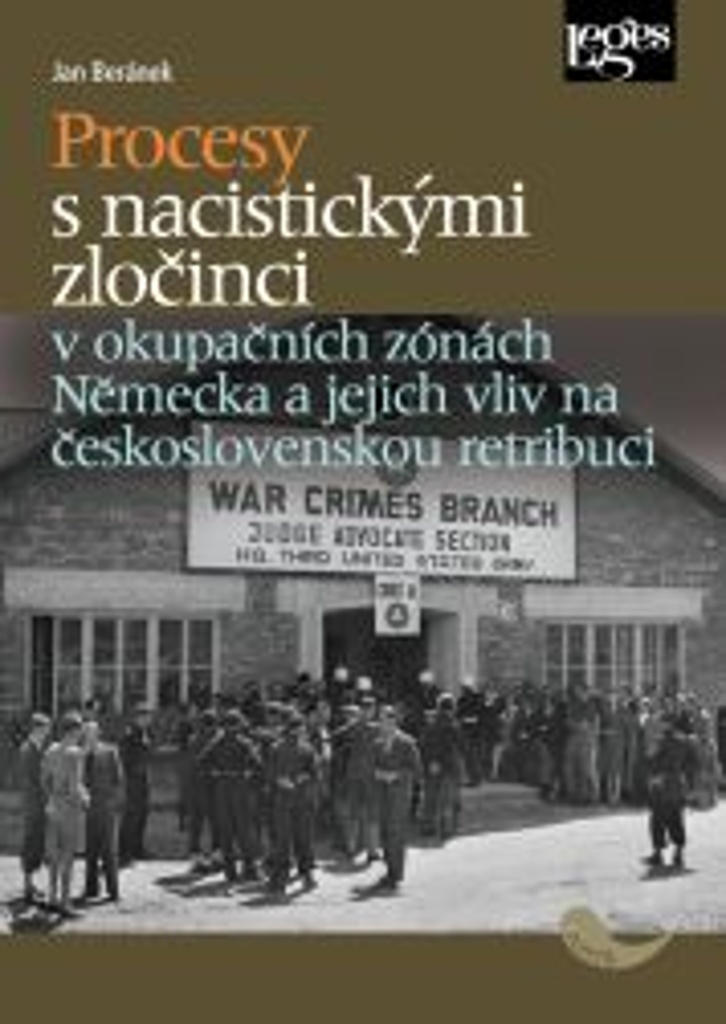 Procesy s nacistickými zločinci - Jan Beránek