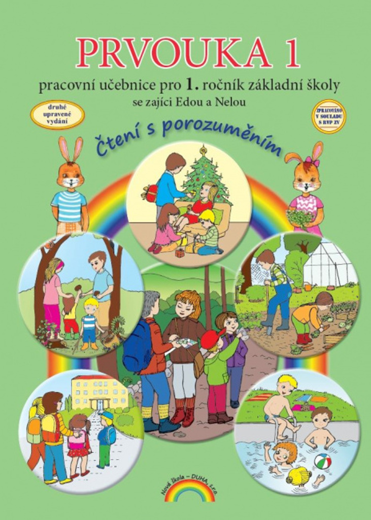 Prvouka 1 Pracovní učebnice pro 1. ročník základní školy se zajíci Edou a Nelou - Zdislava Nováková