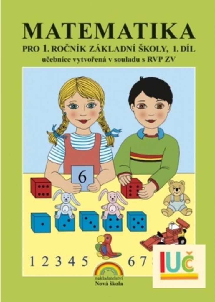 Matematika pro 1. ročník základní školy 1. díl - Eva Procházková