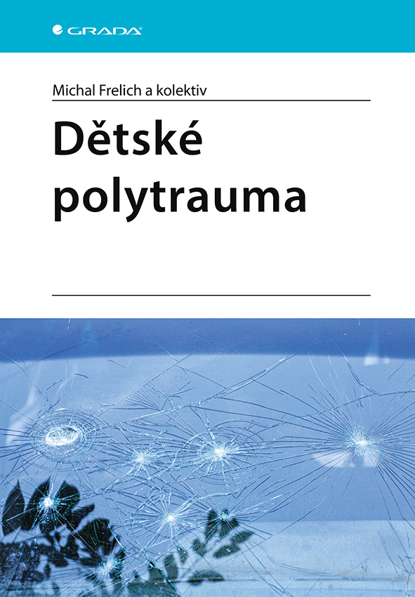 Dětské polytrauma - Michal Frelich