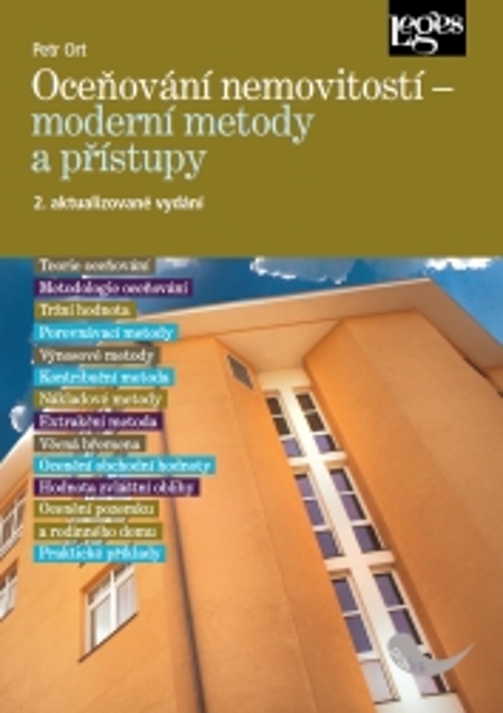 Oceňování nemovitostí Moderní metody a přístupy - Petr Ort