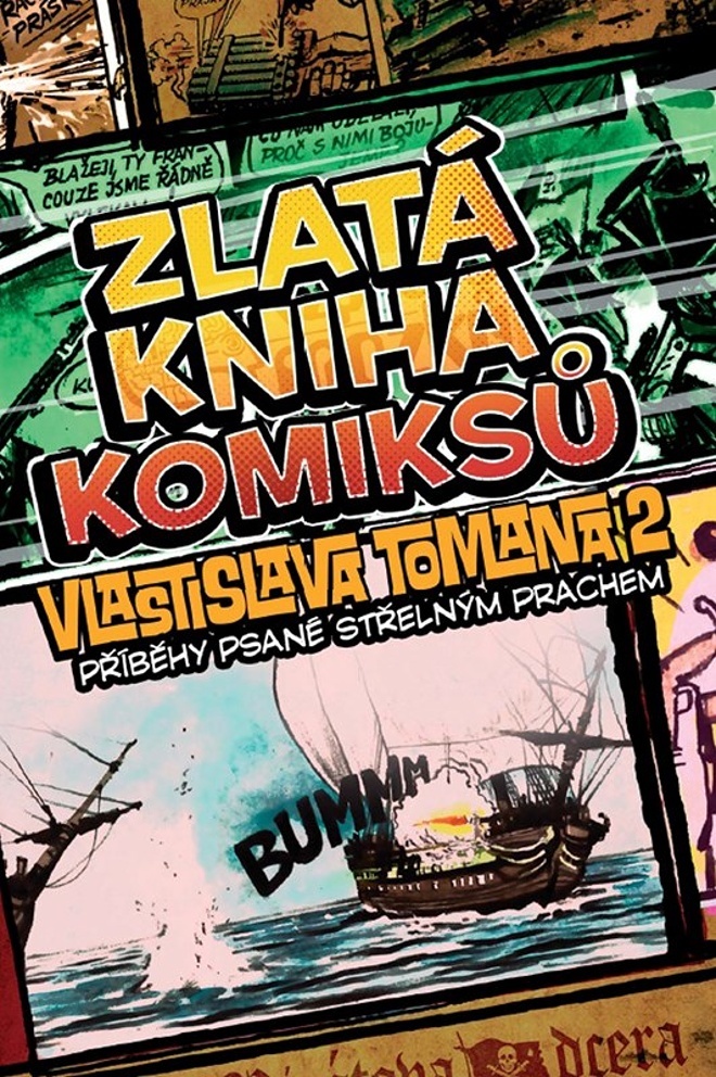 Zlatá kniha komiksů Vlastislava Tomana 2 - Vlastislav Toman