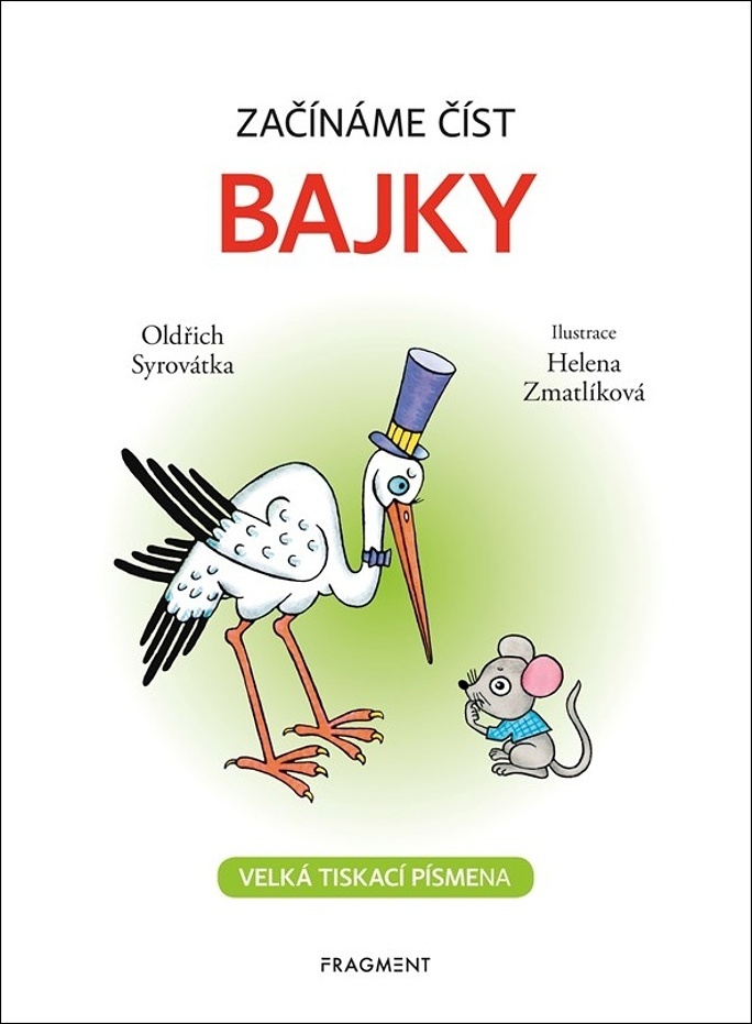 Začínáme číst Bajky - Oldřich Syrovátka