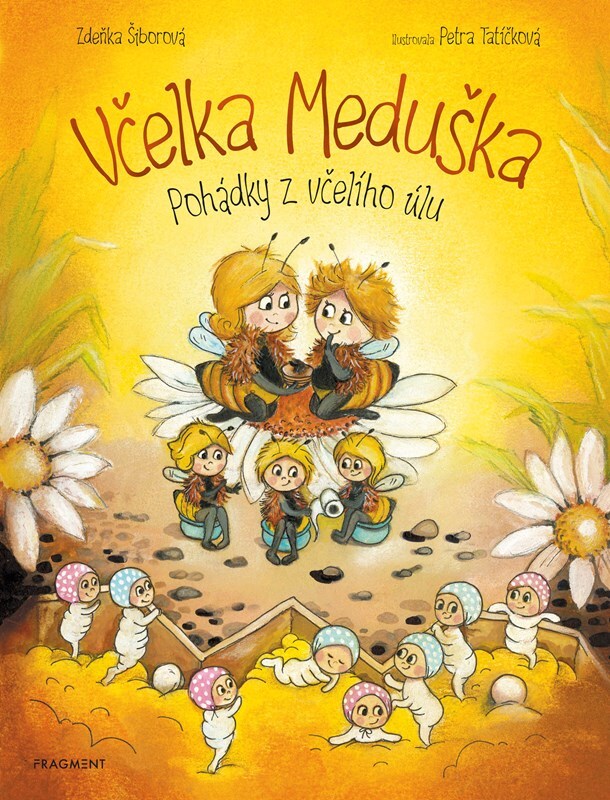 Včelka Meduška - Zdeňka Šiborová