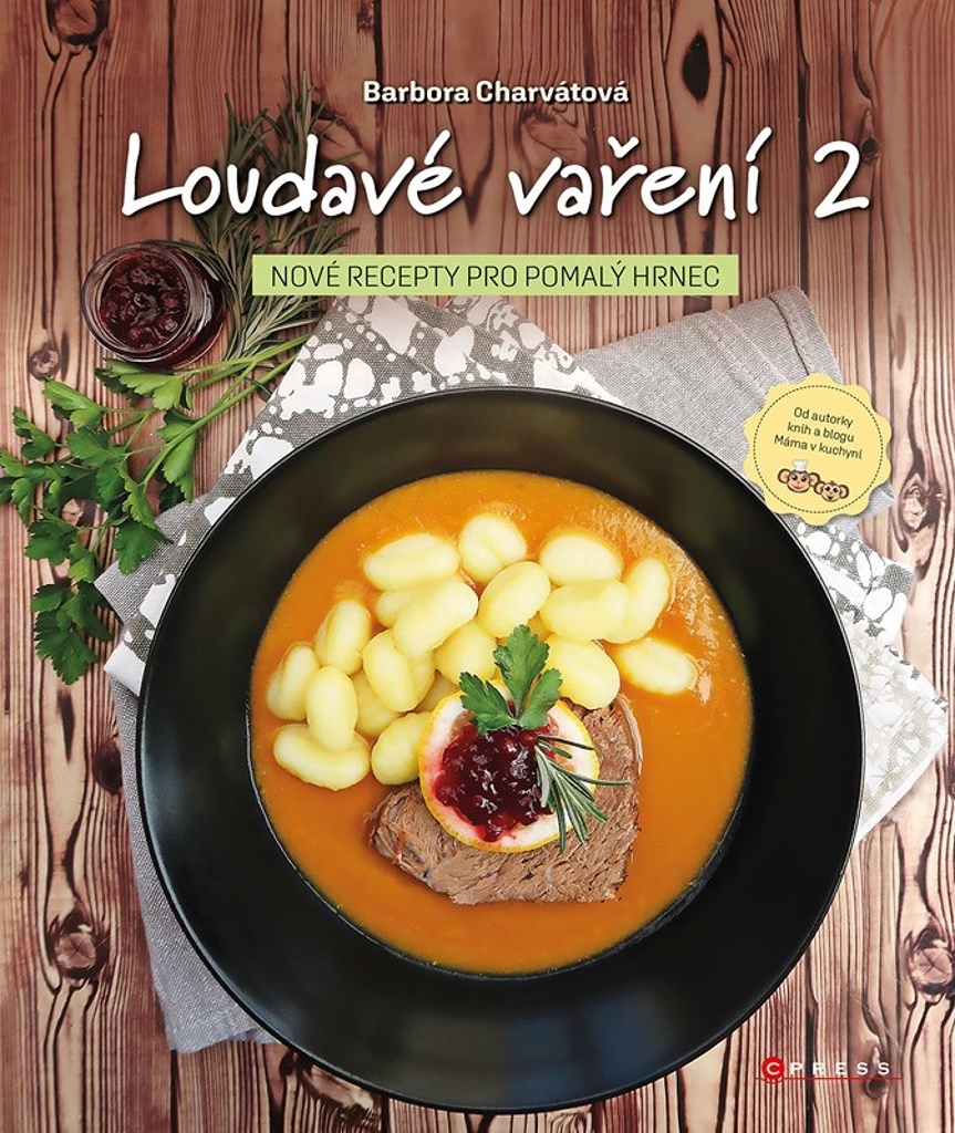 Loudavé vaření 2 Nové recepty pro pomalý hrnec - Barbora Charvátová