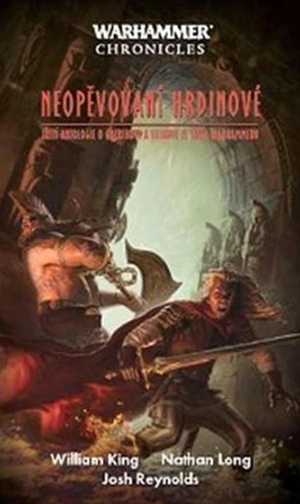 Warhammer Neopěvovaní hrdinové - Nathan Long