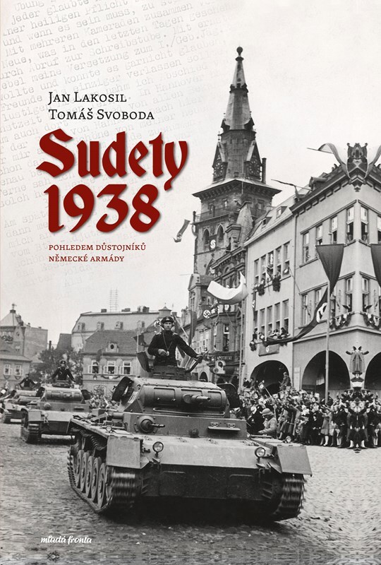Sudety 1938 - Tomáš Svoboda