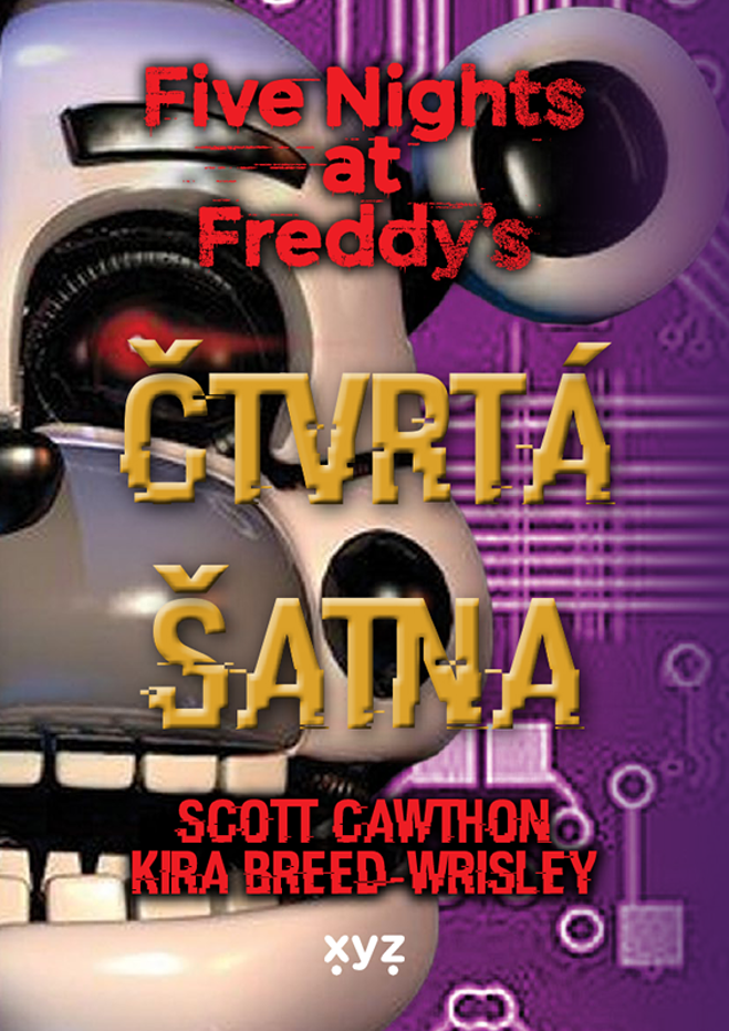 Five Nights at Freddy’s Čtvrtá šatna - Scott Cawthon