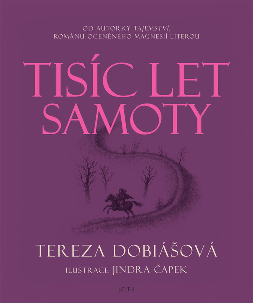 Tisíc let samoty - Tereza Dobiášová