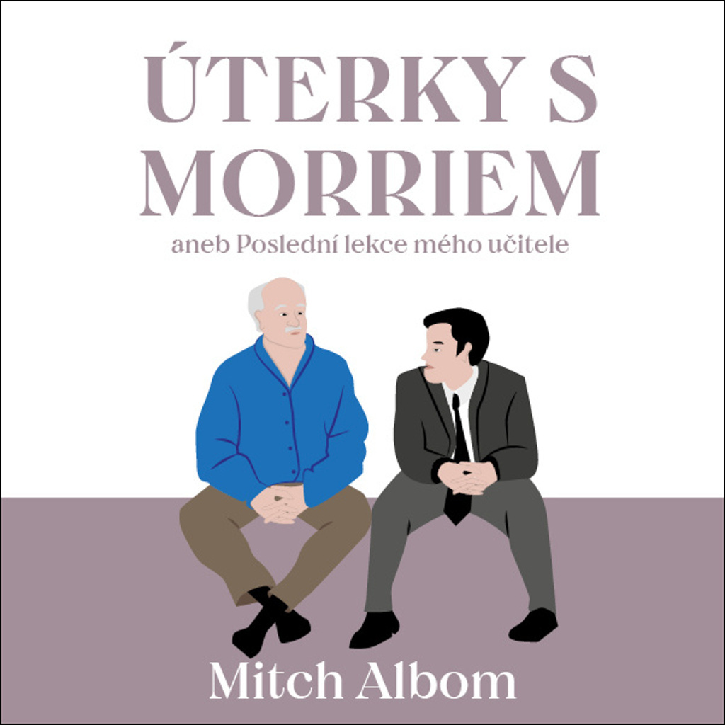 Úterky s Morriem - Mitch Albom