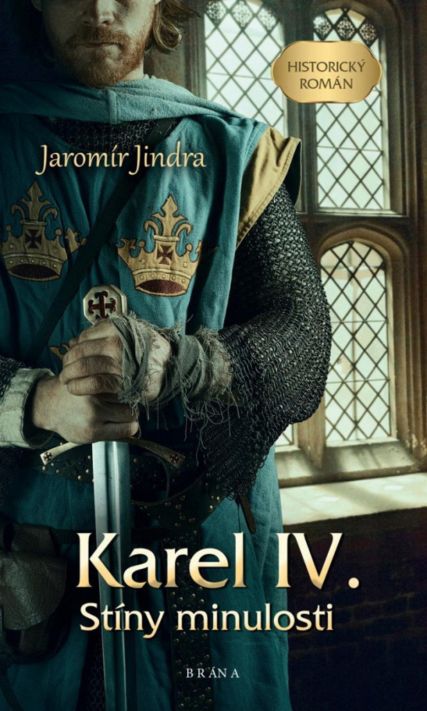 Karel IV. - Jaromír Jindra