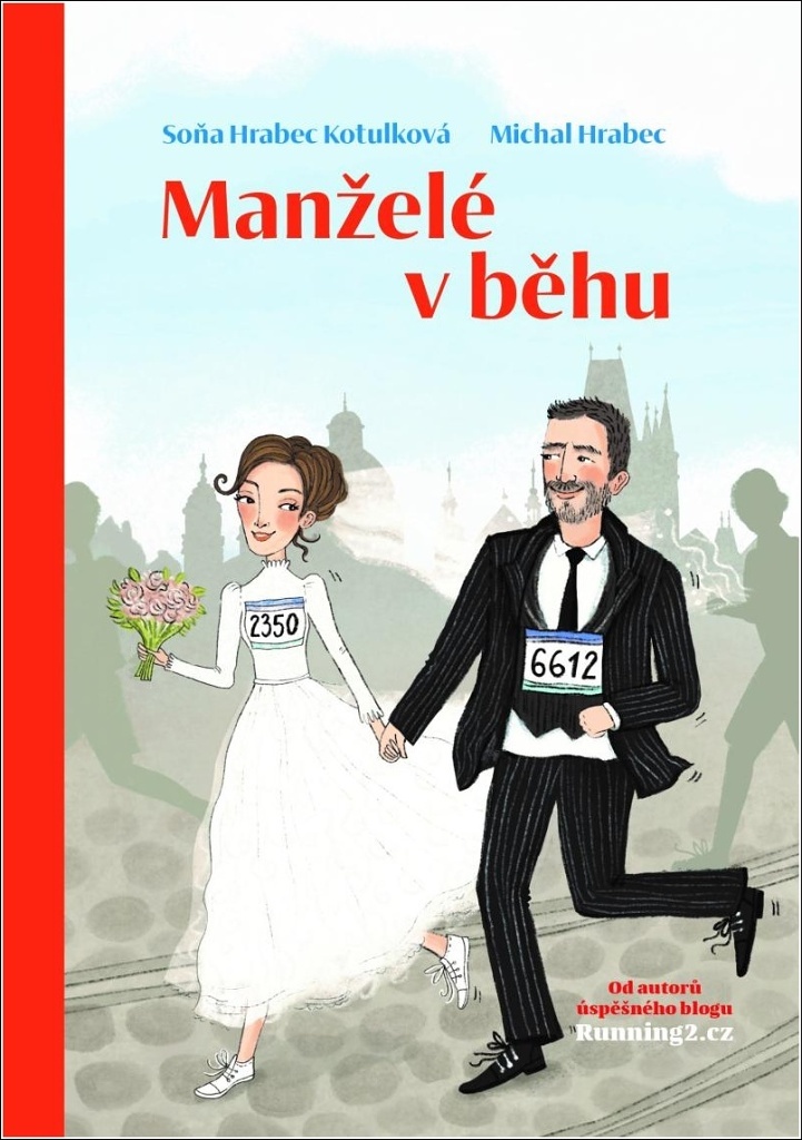 Manželé v běhu - Soňa Hrabec Kotulková