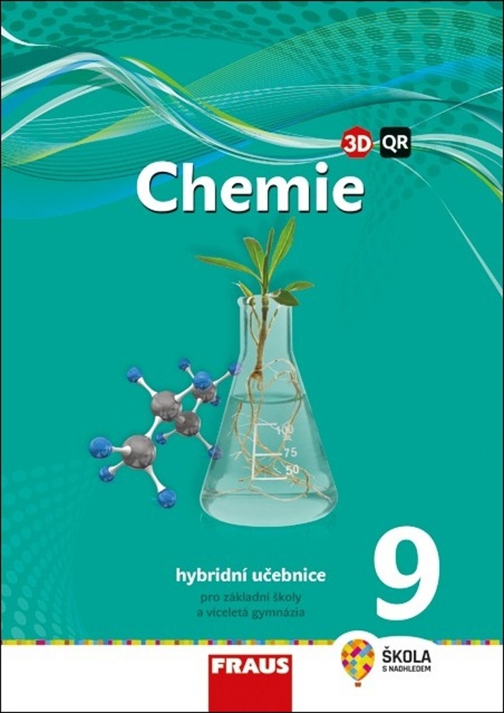 Chemie 9 Hybridní učebnice - Jiří Škoda